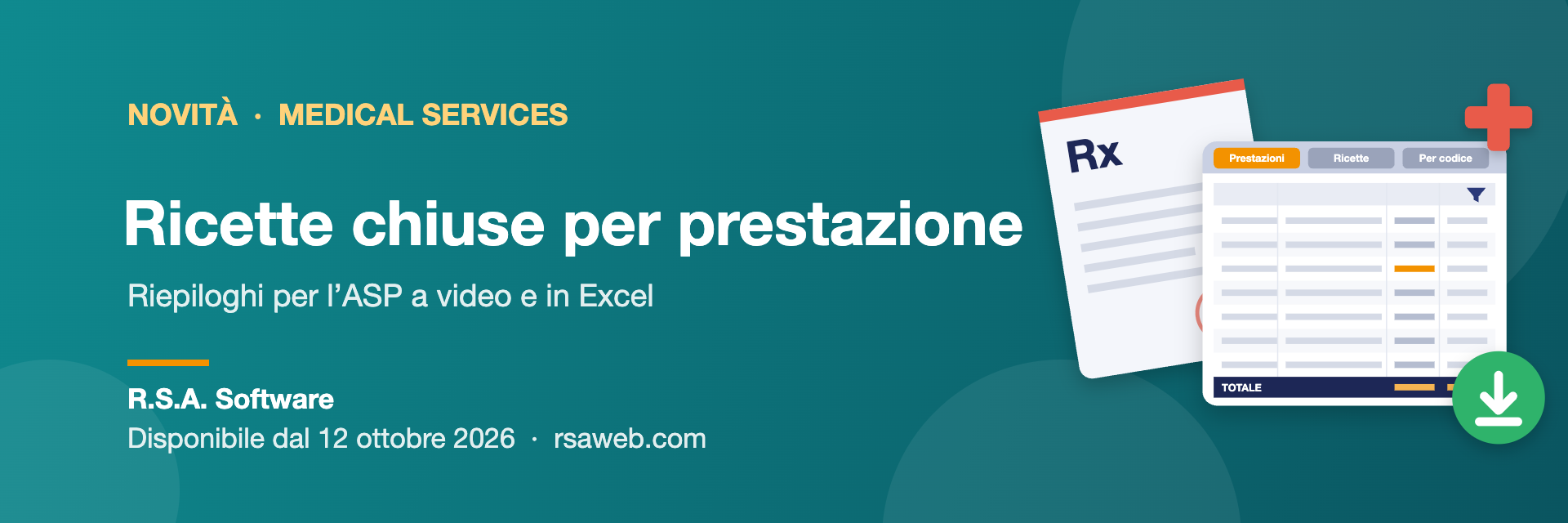 Ricette chiuse per prestazione in Medical Services: ricetta medica, foglio di calcolo con filtri e totali e icona di download Excel su sfondo verde acqua